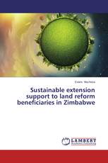 Sustainable extension support to land reform beneficiaries in Zimbabwe