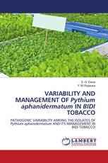 VARIABILITY AND MANAGEMENT OF Pythium aphanidermatum IN BIDI TOBACCO