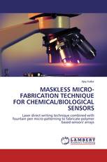 Maskless Micro-fabrication Technique For Chemical/biological Sensors