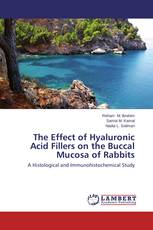 The Effect of Hyaluronic Acid Fillers on the Buccal Mucosa of Rabbits