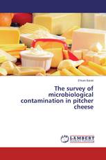 The survey of microbiological contamination in pitcher cheese