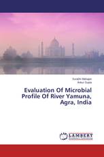 Evaluation Of Microbial Profile Of River Yamuna, Agra, India