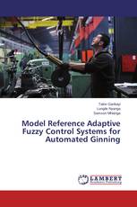 Model Reference Adaptive Fuzzy Control Systems for Automated Ginning