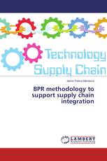 BPR methodology to support supply chain integration