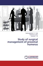 Study of surgical management of proximal humerus