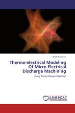 Thermo-electrical Modeling Of Micro Electrical Discharge Machining