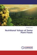 Nutritional Values of Some Plant Foods