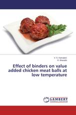 Effect of binders on value added chicken meat balls at low temperature