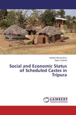 Social and Economic Status of Scheduled Castes in Tripura