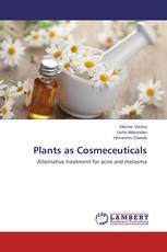Plants as Cosmeceuticals