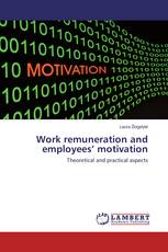 Work remuneration and employees’ motivation