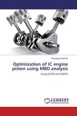 Optimization of IC engine piston using MBD analysis