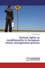 Human rights as conditionality in European Union enlargement process