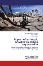 Impact of anthropic activities on carbon sequestration