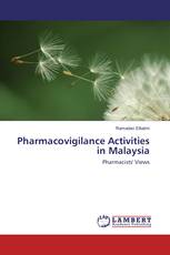 Pharmacovigilance Activities in Malaysia