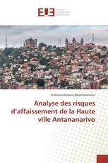 Analyse des risques d’affaissement de la Haute ville Antananarivo