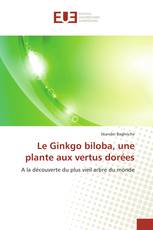 Le Ginkgo biloba, une plante aux vertus dorées