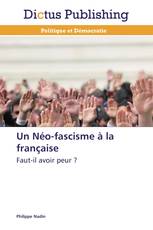 Un Néo-fascisme à la française