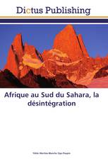 Afrique au Sud du Sahara, la désintégration