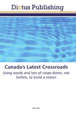 Canada's Latest Crossroads