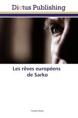 Les rêves européens de Sarko