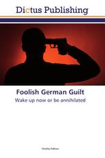 Foolish German Guilt
