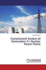 Containment System of Generation 3+ Nuclear Power Plants