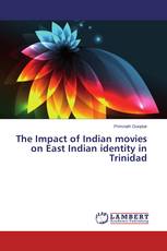 The Impact of Indian movies on East Indian identity in Trinidad