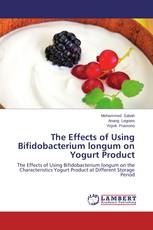 The Effects of Using Bifidobacterium longum on Yogurt Product