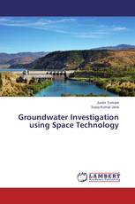 Groundwater Investigation using Space Technology