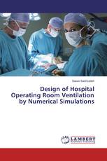 Design of Hospital Operating Room Ventilation by Numerical Simulations