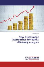 New assessment approaches for banks efficiency analysis