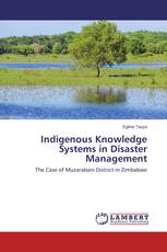 Indigenous Knowledge Systems in Disaster Management