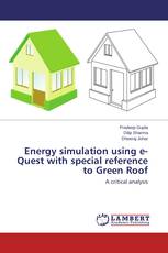 Energy simulation using e-Quest with special reference to Green Roof