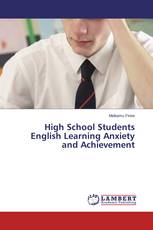 High School Students English Learning Anxiety and Achievement
