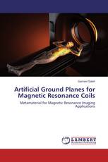 Artificial Ground Planes for Magnetic Resonance Coils