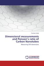 Dimensional measurements and Poisson’s ratio of Carbon Nanotubes