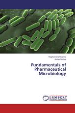 Fundamentals of Pharmaceutical Microbiology
