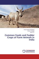 Common Feeds and Fodder Crops of Farm Animals in India