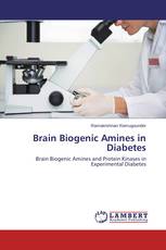 Brain Biogenic Amines in Diabetes