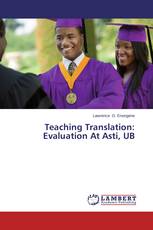 Teaching Translation: Evaluation At Asti, UB
