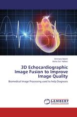 3D Echocardiographic Image Fusion to Improve Image Quality