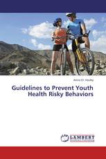 Guidelines to Prevent Youth Health Risky Behaviors