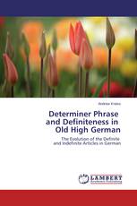 Determiner Phrase and Definiteness in Old High German