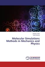 Molecular Simulations Methods in Mechanics and Physics