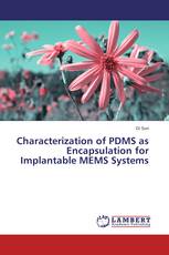 Characterization of PDMS as Encapsulation for Implantable MEMS Systems