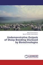 Undemonstrative Outputs of Sheep Breeding Disclosed by Biotechnologies