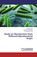 Study on Mycobactins from Different Mycobacterial Origin