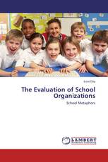 The Evaluation of School Organizations