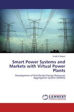 Smart Power Systems and Markets with Virtual Power Plants